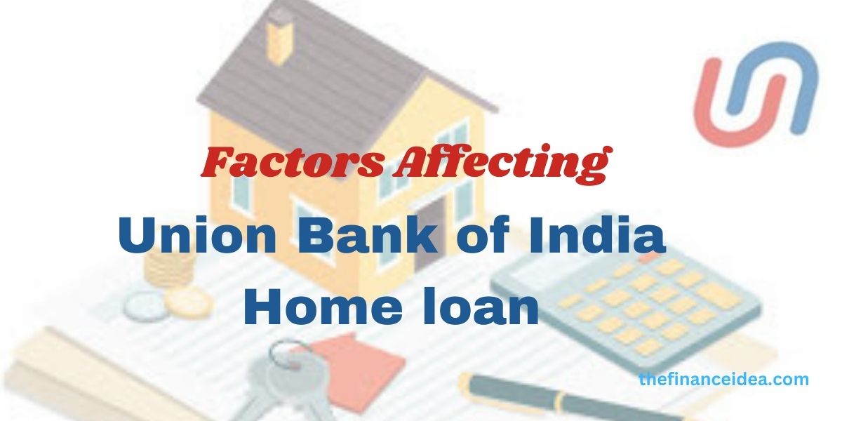 union bank of india home loan